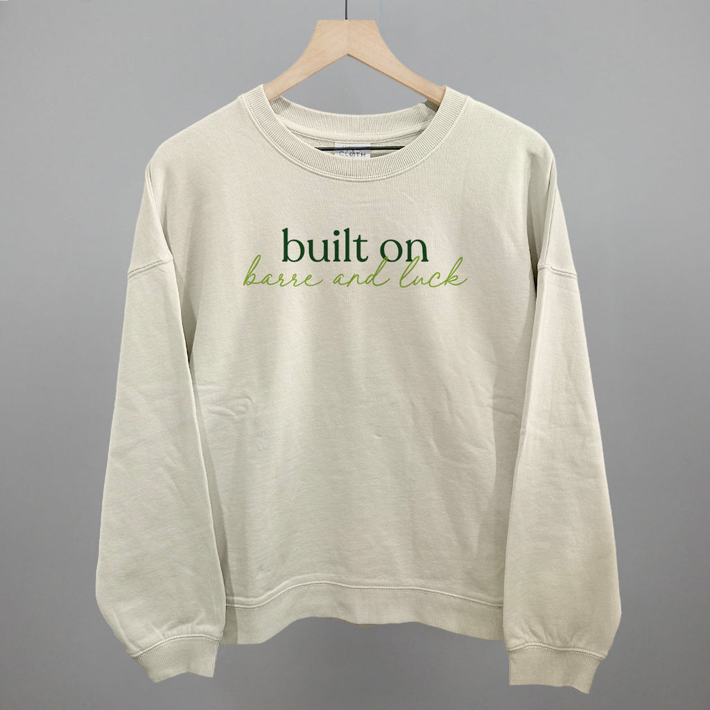 Built On Barre And Luck