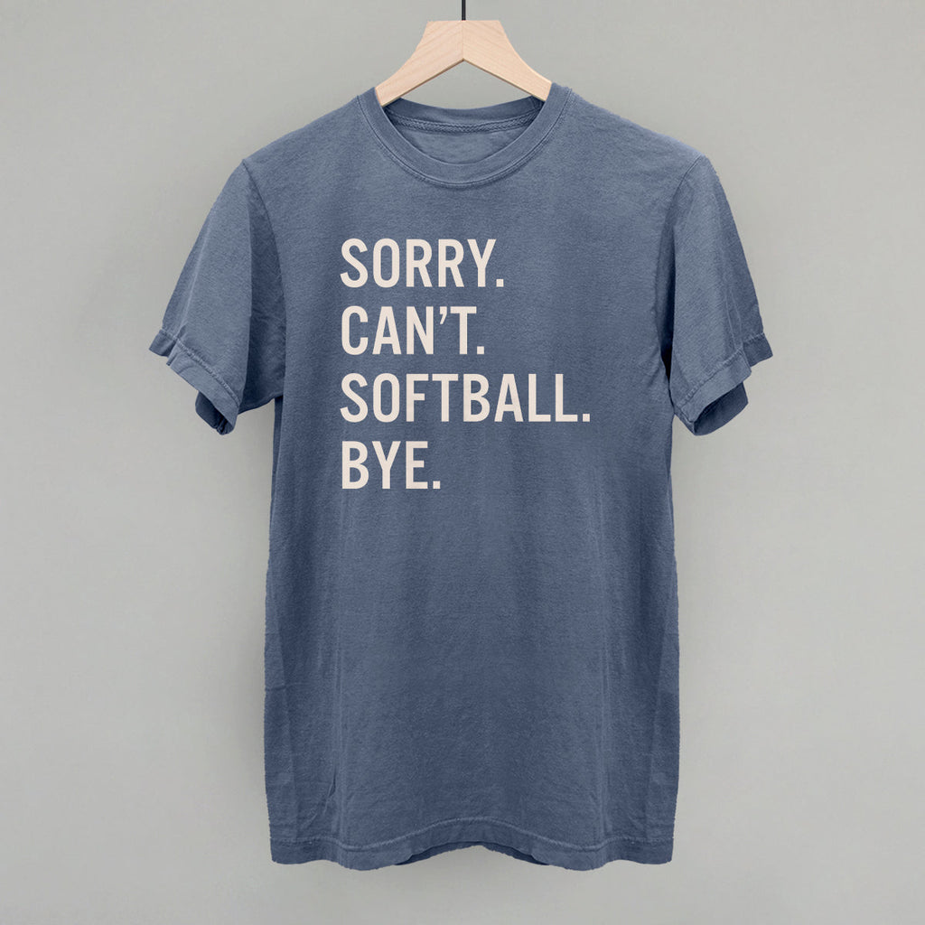Sorry Can't Softball Bye