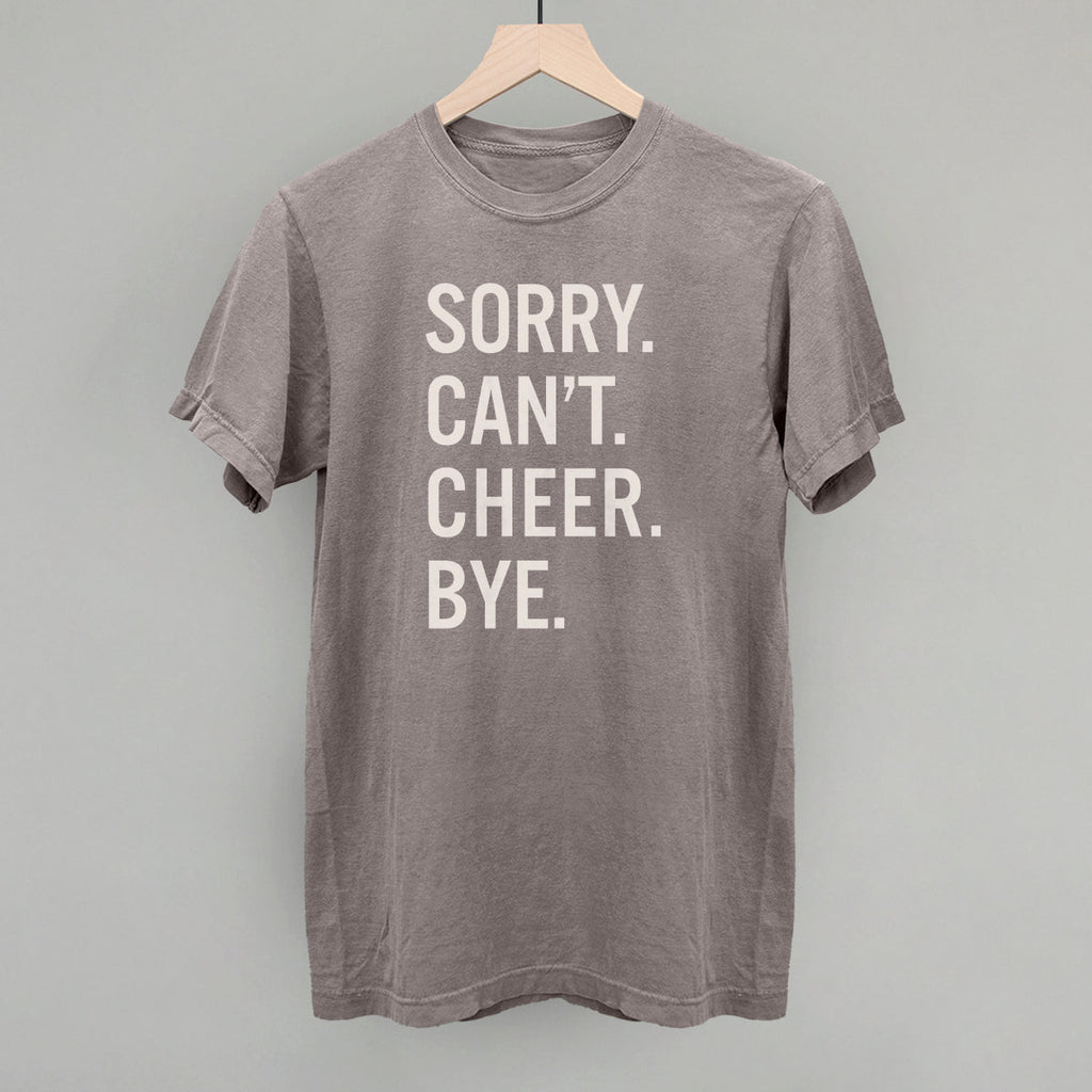 Sorry Can't Cheer Bye