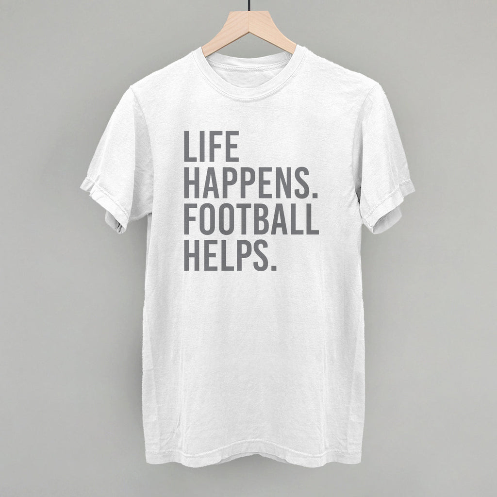 Life Happens. Football Helps.