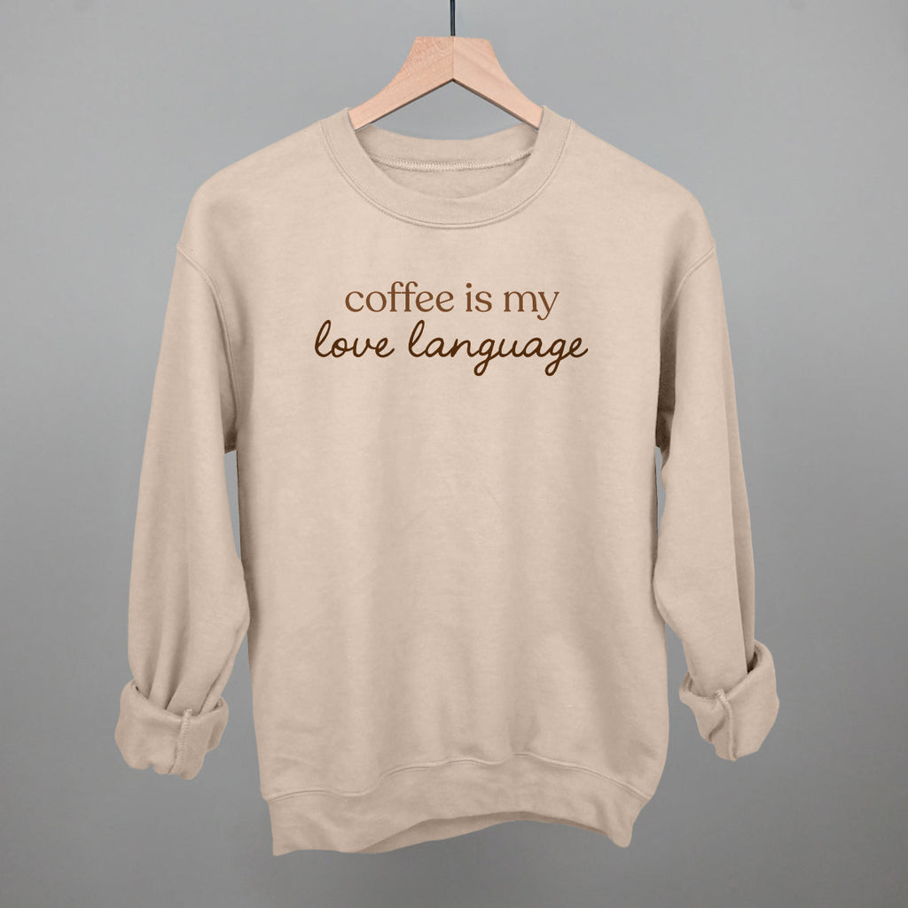 Coffee Is My Love Language