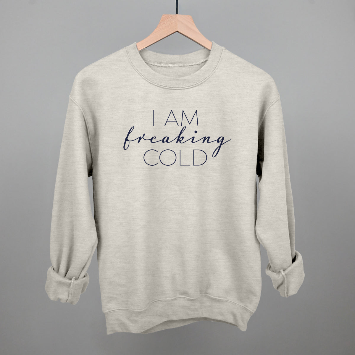 I Am Freaking Cold