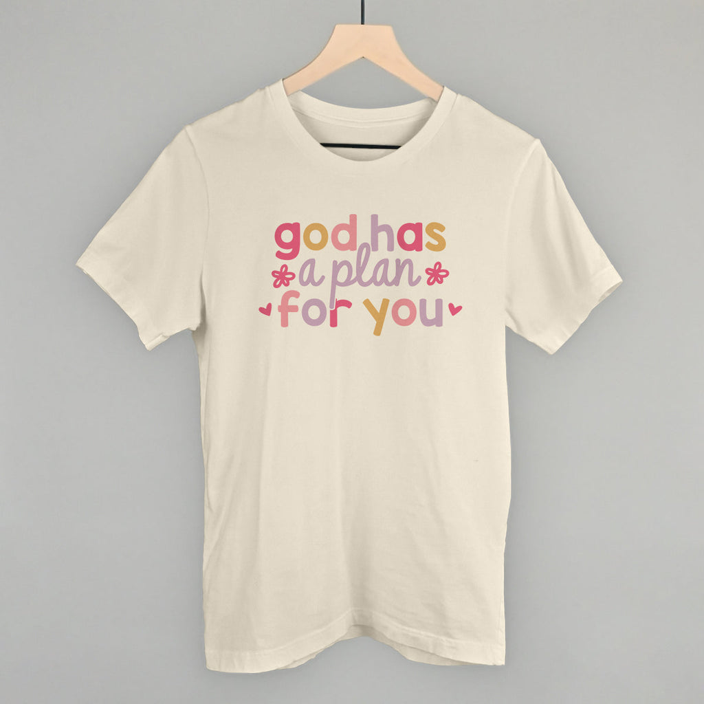 God Has A Plan For You