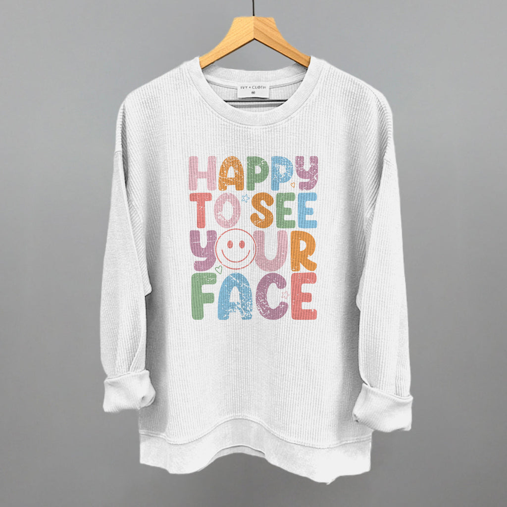 Happy To See Your Face