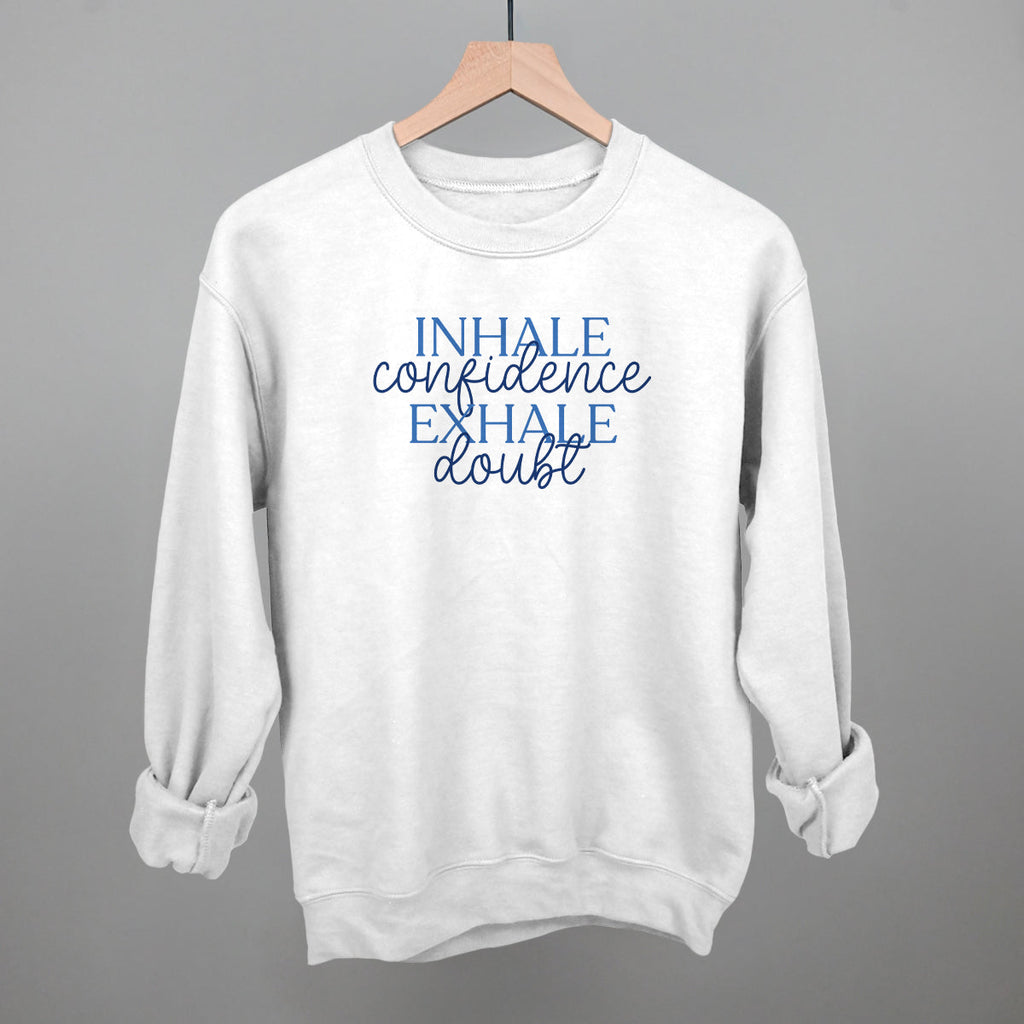 Inhale Confidence, Exhale Doubt