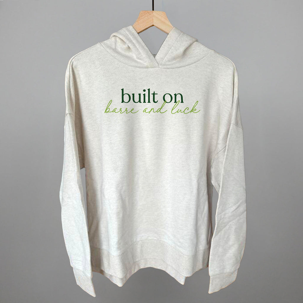 Built On Barre And Luck