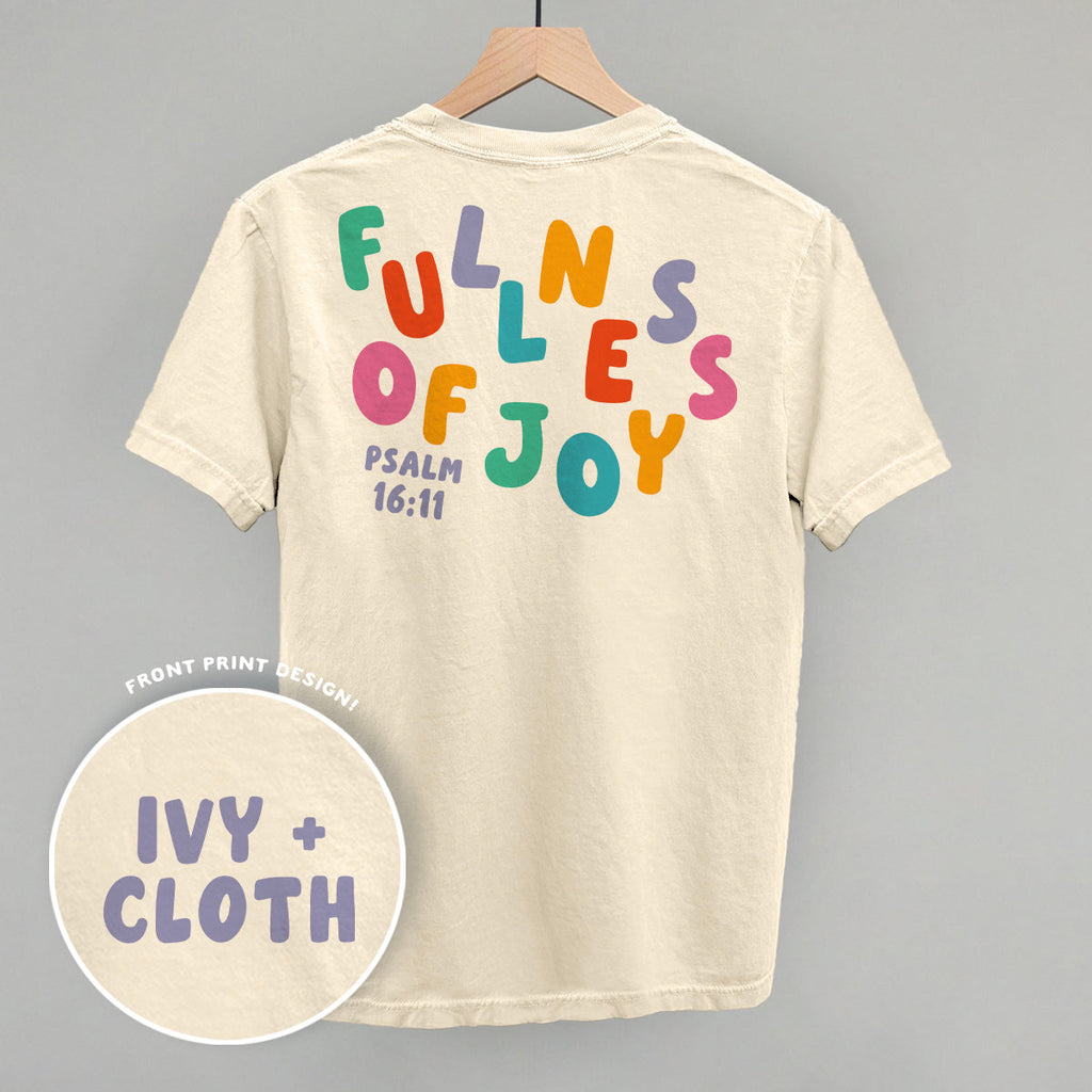 Fullness Of Joy Colorful (Back Print)
