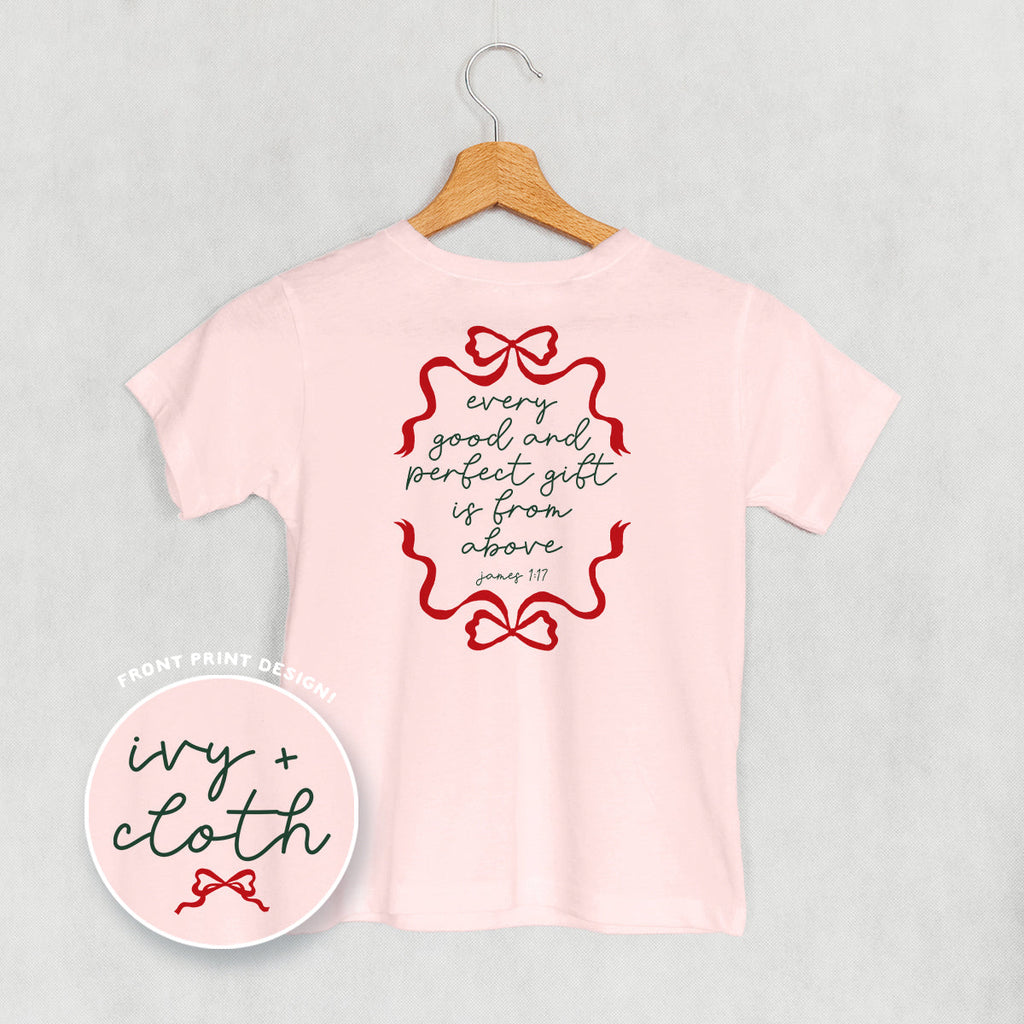 Every Good And Perfect Gift (Kids Back Print)