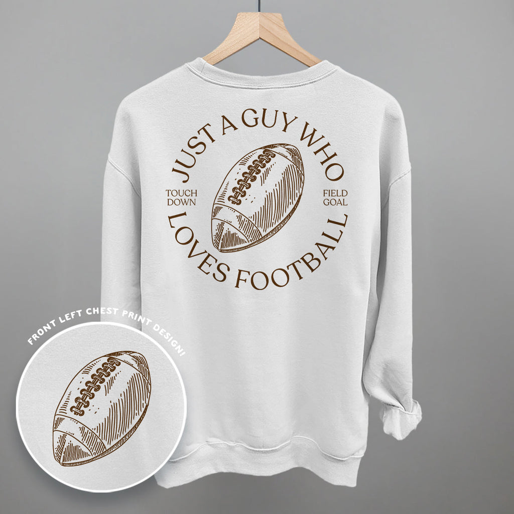 Just A Guy Who Loves Football (Back Print)