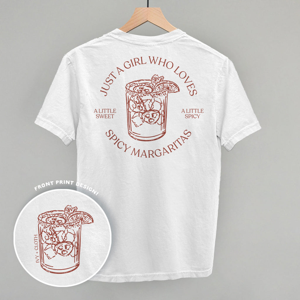 Just A Girl Who Loves Spicy Margaritas (Back Print)