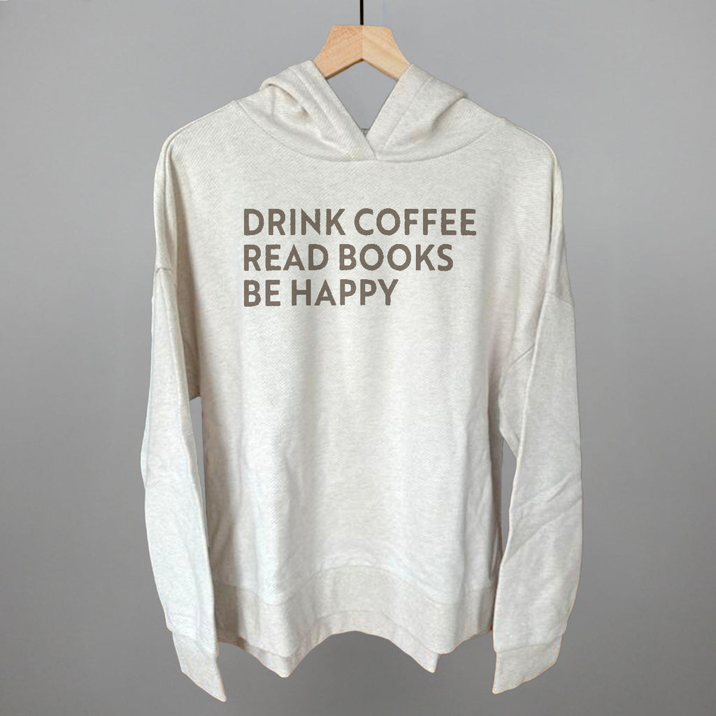 Drink Coffee Read Books Be Happy